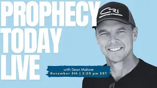 Prophecy Today with Special Guest Sean Malone | Prophetic Ministry & Healing on November 5, 2025!