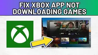 How to Fix Xbox App Not Downloading Games on PC (2025)