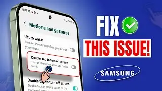 Как исправить ошибку &laquo;Двойное нажатие для включения&raquo; на телефоне Galaxy