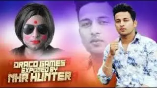 Draco Games Exposed by NHR hunter | hacker ka saudagar |