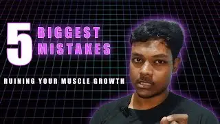 5 BIGGEST mistakes ruining your muscle growth