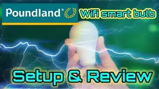 Настройка и обзор умной лампочки Poundland Wi-Fi