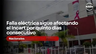 Falla el&eacute;ctrica sigue afectando el Incart por quinto d&iacute;as consecutivo