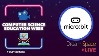 Dream Space LIVE: Computer Science Education Week