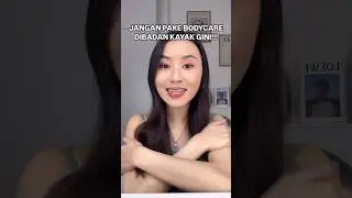 Jangan pake bodycare kayak gini lagi!❌
