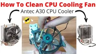 Clean CPU Cooling Fan . || Complete Guide With Assembly || 👍