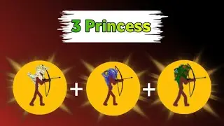 Stick War Legacy Weekly Mission 383, 3 Princess Vs Golden Archidons