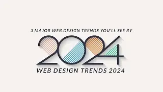 3 Major Web Design Trends You&rsquo;ll See by 2024 | web design trends 2024 | trends 2024 #trends