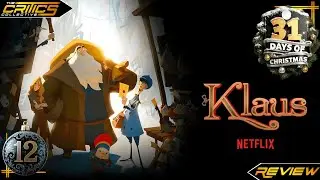 Klaus (2019): The Best Santa Claus Movie You&rsquo;ve Never Seen 🎅 - Movie Review - The Critics Collective