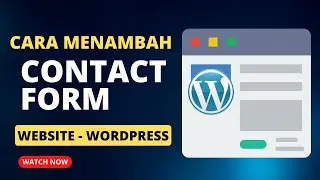 Cara Menambah Contact Form Website Wordpress