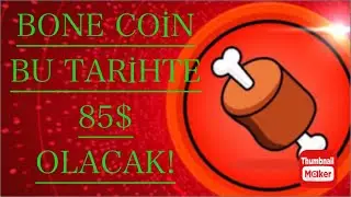 BONE COİN BİNANCE LİSTELEME 85$ NE ZAMAN GELİCEK?
