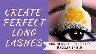 How to Use the Flutterby Mascara Shield
