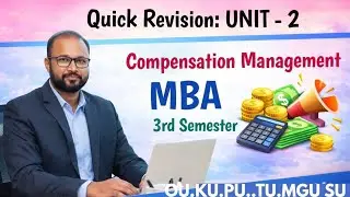 Compensation Management Unit&ndash;2 Full Revision | MBA 3rd Sem Jan 2026 | OU & All Universities