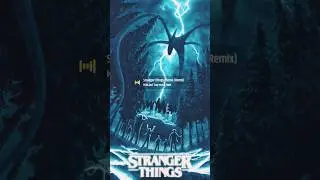 Stranger Things Remix