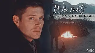 dean & castiel | the night we met