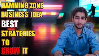 Gaming zone business [ How to grow ? ] 