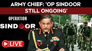 Army Chief Press Conference | Indian Army Chief Upendra Dwivedi Addresses Annual Press Conference