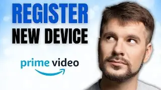 How to REGISTER Your New Device on Prime Video in Minutes!