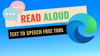 Edge read aloud | Text to speech app | best text to speech software | Read aloud