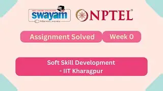 Soft Skill Development Week 0 || NPTEL ANSWERS || MYSWAYAM || #myswayam #nptel #nptel2026