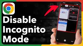 How To Disable Incognito Mode In Google Chrome On iPhone