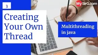 Creating your own Thread in Java | MySirG.com