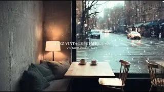 [Playlist] У окна с мягким светом, спокойная сосредоточенность | Vintage Jazz · Winter Notes