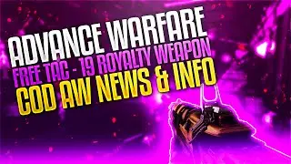 AW News: FREE TAC- 19 Royalty! How To Get FREE Legendary Tac- 19! AW Free Legendary | (COD AW)