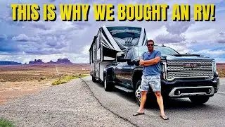 THIS IS WHY WE BOUGHT AN RV