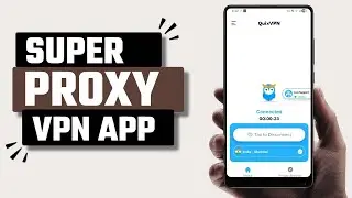 Лучшее приложение Super Proxy VPN для Android