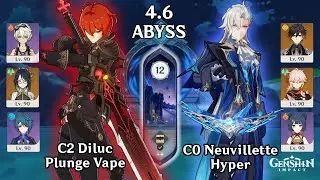 NEW 4.6 Abyss C2 Diluc Plunge Vape & C0 Neuvillette Hyper | Genshin Impact