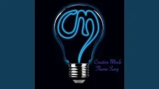Creative Minds Theme Song (Lo-Fi Edit)
