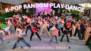 [K-POP IN PUBLIC] PART 1 OF K-POP PALOOZA - RANDOM PLAY DANCE @ SOUTHWOODS MALL | C&M 🇵🇭