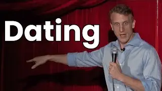 Dating - Standup Comedy - Steven Farmer