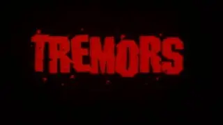 Tremors 