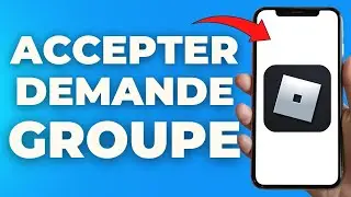 Comment Accepter Une Demande De Groupe Sur Roblox ( FACILE )