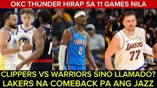 OKC hirap last 10 games. Warriors vs Clippers sino llamado? Jazz na comeback ng Lakers