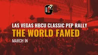 🎺  The World Famed Takes Over Fremont Street | 2025 Las Vegas HBCU Classic Pep Rally