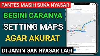 cara menggunakan google maps untuk petunjuk jalan , terbaru