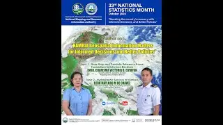 NAMRIA Geospatial Information Matters for Informed Decisions and Better Policies Webinar