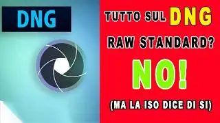 Is DNG the universal raw file? Absolutely not! I'll explain everything about DNG.