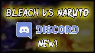 Bleach Vs Naruto Community - DISCORD SERVER