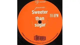 Sweeter than sugar prod. Dj sweet
