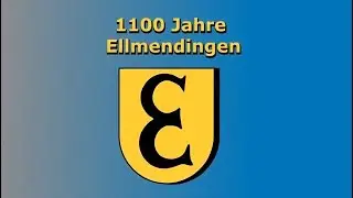 1100 Jahre Ellmendingen