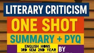 Literary Criticism| Complete Summary & previous year Important Questions semester 5 (summary+ pyq)