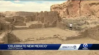 Celebrate New Mexico: Chaco Canyon