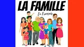 ✅ La FAMILIA en francés y español 2021 🚀🚀 | LA FAMILLE | Vocabulario | CURSO DE FRANCÉS U🔵C⚪F🔴
