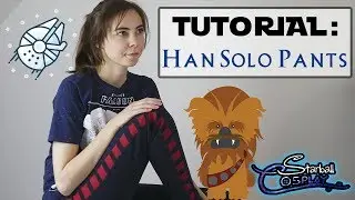 STARBALL COSPLAY ⭐ Tutorial: Han Solo | Part 1 - Pants