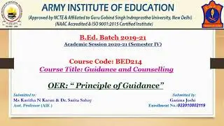 PRINCIPLES OF GUIDANCE- OER by Ms Garima Joshi, B Ed  Batch 2019 21