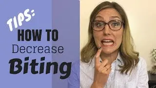 How To Decrease Toddlers Biting Speech Therapist Tips